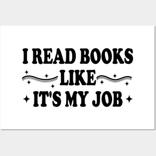 I Read Books Like It's My Job Posters and Art